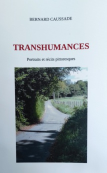 Transhumances, le dernier livre de Bernard Caussade.