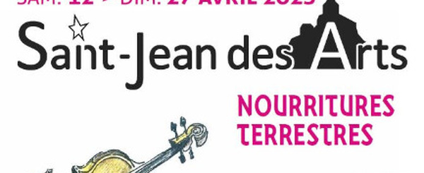 Saint Jean des Arts - Exposition "Nourritures terrestres"